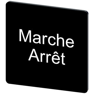 Labeling plate 27 x 27 mm, label black, labeling: Arret-Marche