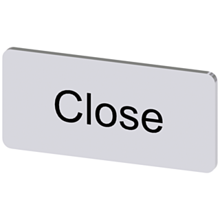 Labeling plate 12.5 x 27 mm, silver-colored label, labeling: Close