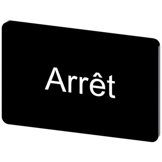 Labeling plate 17.5 x 27 mm, label black, labeling: Arret