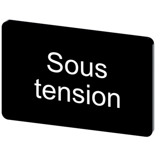 Labeling plate 17.5 x 27 mm, label black, labeling: SOUS TENSION